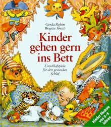 Kinder gehen gern ins Bett. Einschlafspiele für ein... | Buch | Zustand sehr gut