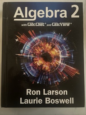 Common Core Algebra 2 Student Edition Hardcover Textbook 2022 Larson Boswell