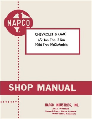 Original NAPCO Shop Manual For 1955-1959 Chevy GMC Trucks – 1/2 To 2 Ton, Paper Service Guide