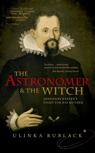 The Astronomer And The Witch | Johannes Kepler's Fight For His Mother | Rublack-image