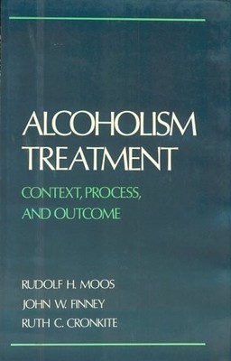 Alcoholism Treatment: Context, Process, and Outcome