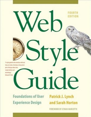 Web Style Guide : Foundations of User Experience Design, Paperback by Lynch, ...