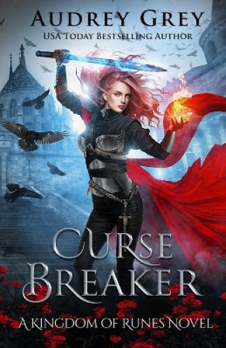 Thumbnail - Curse Breaker (kingdom Of Runes) By Grey, Audrey