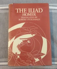 Homer / The Iliad Robert Fitzgerlad Translation 1st Edition 1974