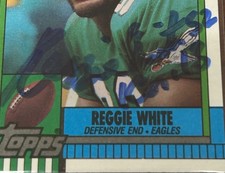 1990 Topps REGGIE WHITE #86 🔥 Eagles HOF 🏈 VERY RaRe Autograph 🏈 died 2004