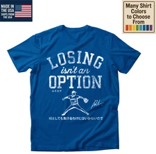 Losing Isn’t An Option Yoshinobu Yamamoto Dodgers T-Shirt