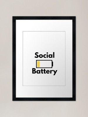 Social Battery im Energiesparmodus gerahmtes Wandbild Poster Leinwanddruck Bild