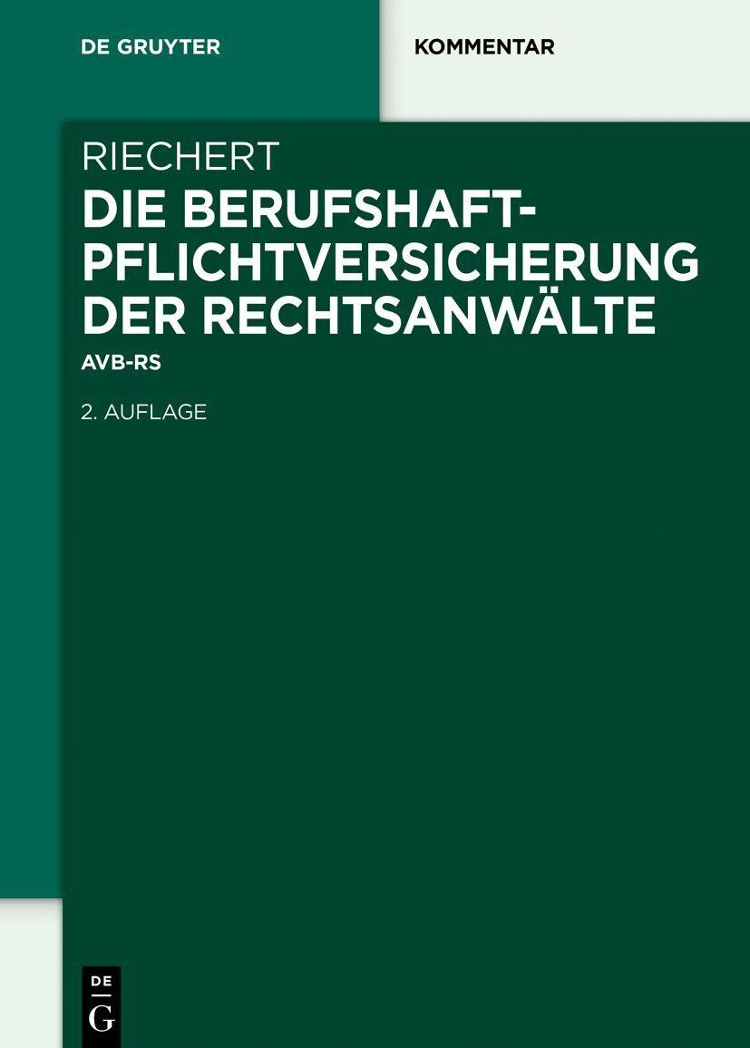 Die Berufshaftpflichtversicherung der Rechtsanwälte Stefan Riechert