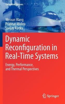 Dynamic Reconfiguration in Real-Time Systems : Energy, Performance, and Therm...