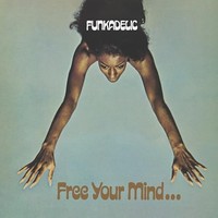 Funkadelic - Free Your Mind And Your Ass Will Follow - Cd - F600Z
