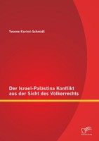 Der Israel-PaläStina Konflikt Aus Der Sicht Des VöLkerrechts Karimi-Schmidt Buch