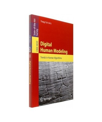 Digital Human Modeling: Trends in Human Algorithms: Trends in Human Algorithms