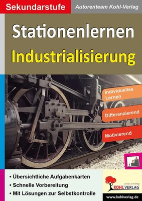 Stationenlernen Industrialisierung | Autorenteam Kohl-Verlag | Taschenbuch