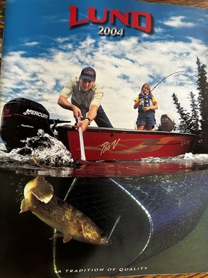 VINTAGE LUND BOAT CATALOG 2004 TRADITION OF QUALITY 57 PAGES QUICK SHIPPING