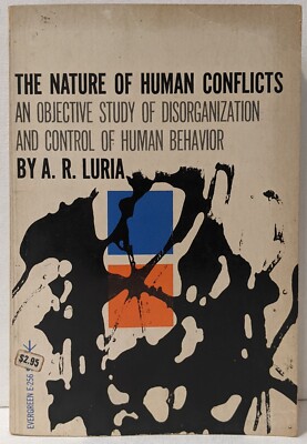 The Nature of Human Conflicts A. R. Luria 1960 First Evergreen Edition Paperback