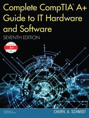 Kompletter CompTIA A+ Leitfaden für IT-Hardware und Software