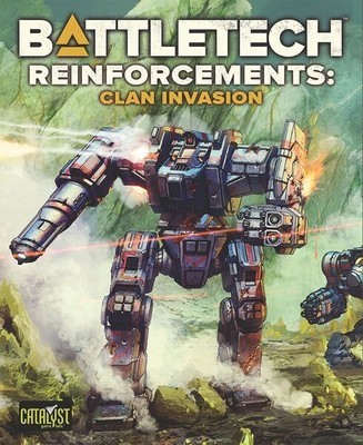 BattleTech: Reinforcements   Clan Invasion