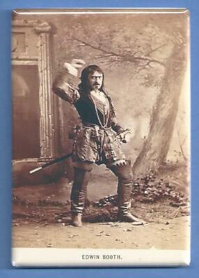EDWIN BOOTH *2X3 FRIDGE MAGNET* AMERICAN ACTOR ASSASSINATION BROTHER JOHN WILKES