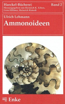 Lehmann, Ulrich - Haeckel-Bücherei, Bd. 2: Ammonoideen: Leben zwischen Scylla un