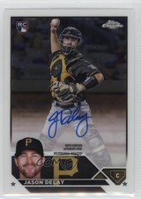 2023 Topps Chrome Update Auto Jason Delay #RA-JD Auto 10vb