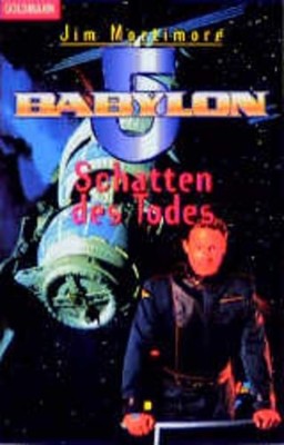 Babylon 5, Schatten des Todes Mortimore, Jim: