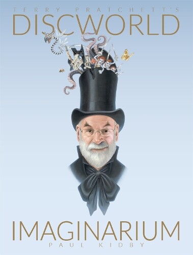 Thumbnail - Paul Kidby Terry Pratchett's Discworld Imaginari (gebundene Ausgabe)