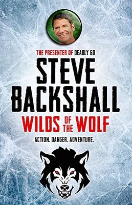Wilds of the Wolf (Falcon Chronicles), Backshall, Steve