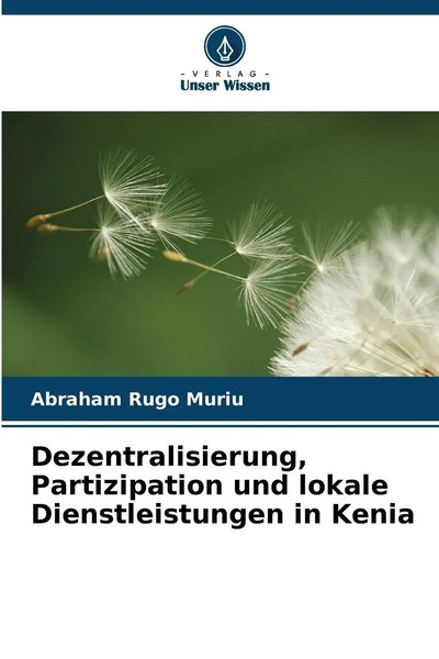 Dezentralisierung, Partizipation Und Lokale Dienstleistungen In Kenia | Muriu-image