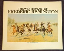 1976 THE WESTERN ART OF FREDERIC REMINGTON SOFTCOVER BOOK BY BAIGELL
