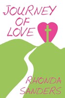 Rhonda Sanders | Journey Of Love | Taschenbuch | Englisch (2006) | AuthorHouse