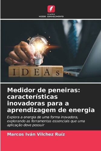 Marcos Iv�n Vilchez Ru�z Medidor de peneiras (Tascabile)