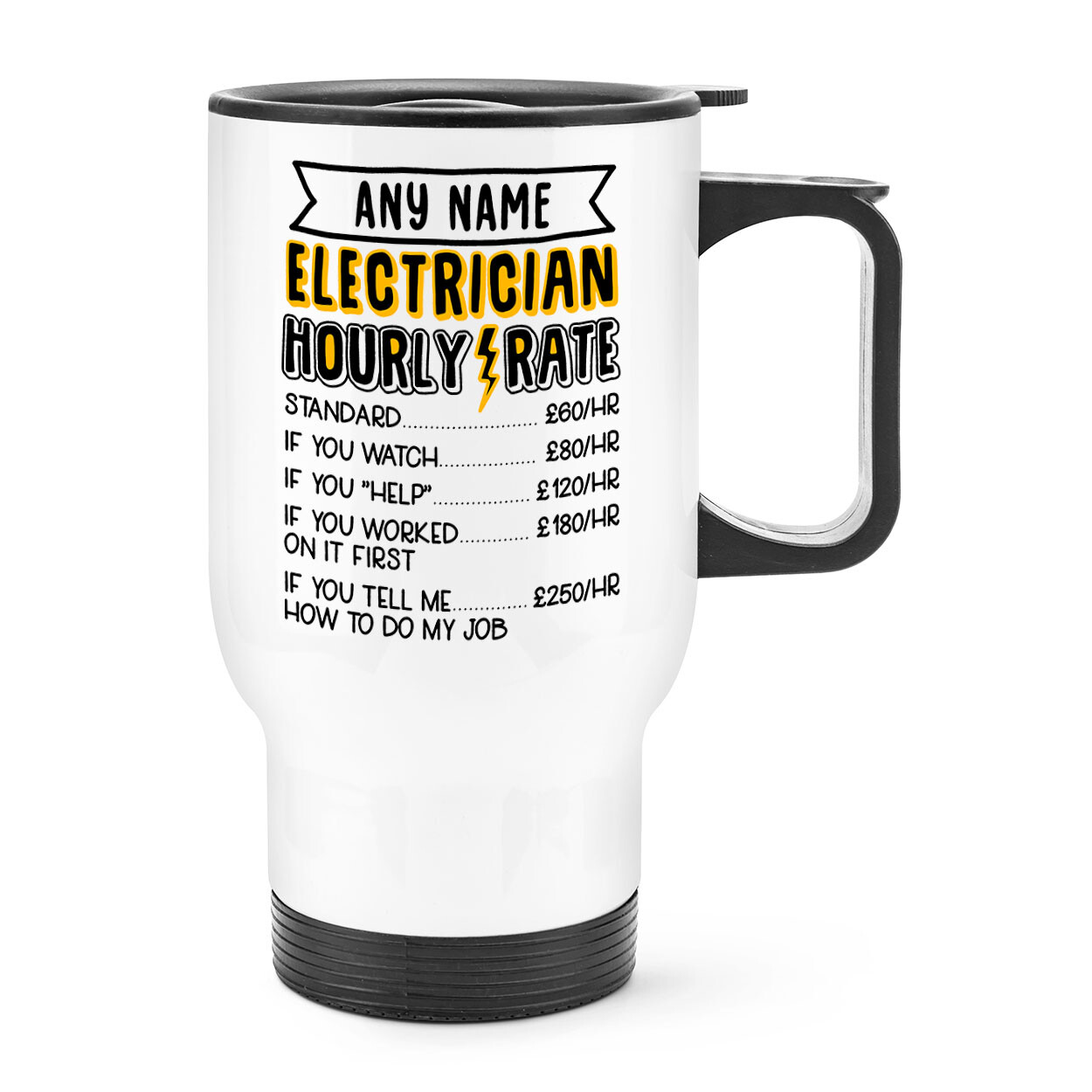 Personalised Electrician Hourly Rate Travel Mug Cup Handle Funny Sarcasm Joke