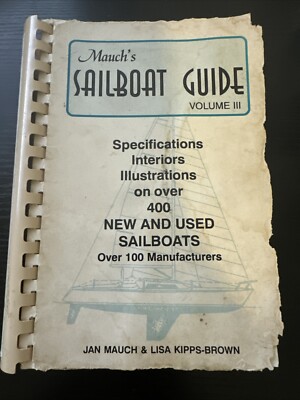 Mauch's Sailboat Guide Volume III Specifications Interiors Illustrations