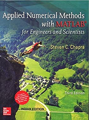 Applied Numerical Methods with MATLAB for Engineers and Scientist