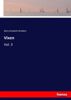 Mary Elizabeth Braddon | Vixen | Taschenbuch | Englisch (2017) | Vol. 3 | 336 S.