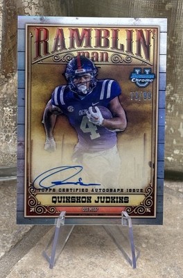 2023 Bowman U Chrome QUINSHON JUDKINS Ramblin  Man On-Card Auto /99 OLE MISS