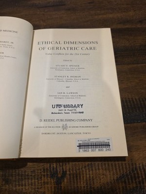 Philosophy and Medicine Ser.: Ethical Dimensions of Geriatric Care by Stuart F.