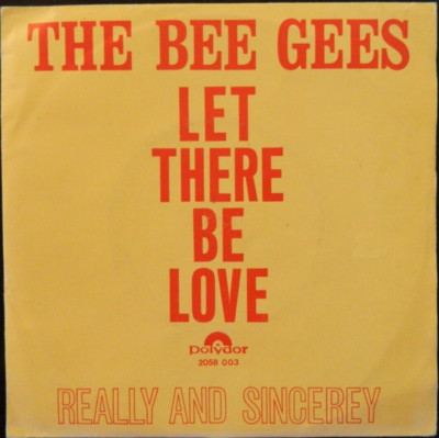 The Bee Gees     7''     Let There Be Love  aus Holland  Div Cover   RAR