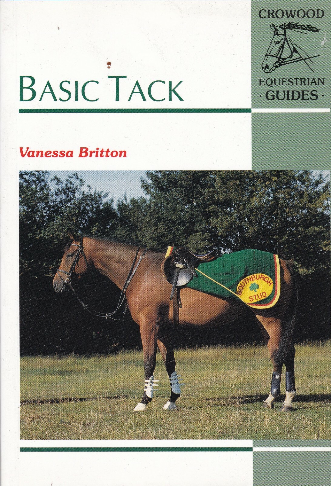 Basic Tack (Crowood Equestrian Guides) Horse & Pony Care Book, New