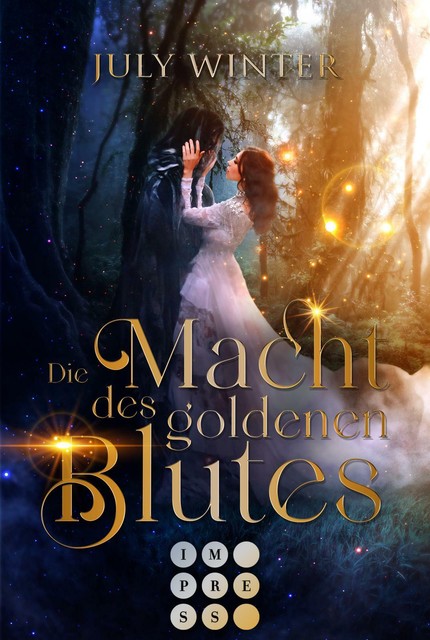 Neu Mit Farbschnitt Die Macht Des Goldenen Blutes Von July Winter