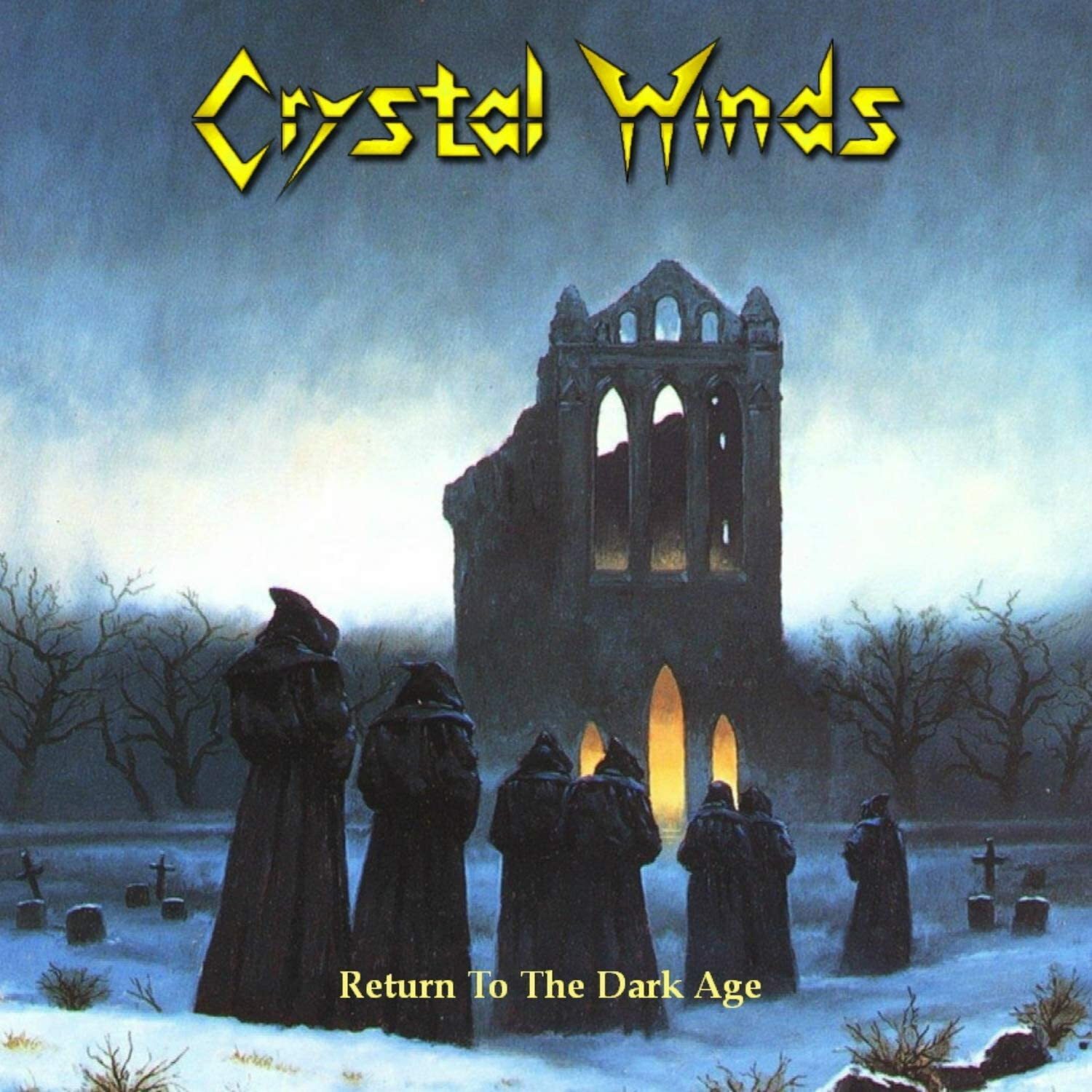 Crystal Winds - Return To The Dark Age - Cd