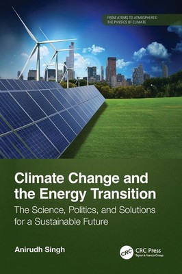 Climate Change and the Energy Transition Anirudh Singh Taschenbuch Englisch 2025