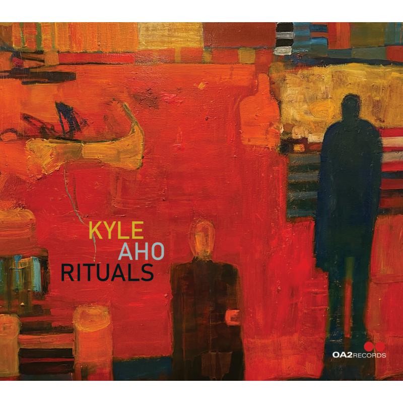 Aho, Kyle Rituals CD OA222205 NUOVO