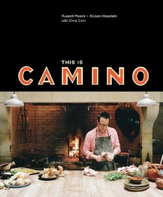 Russell Moore Chris Colin Allison Hopelain This Is Camino (Gebundene Ausgabe)