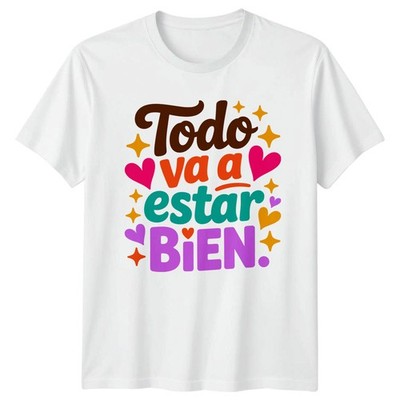Todo Va A Estar Bien Damen T-Shirt positive Zitate Spanisch Inspirierend