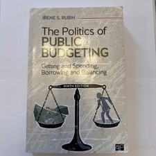 Politics of Public Budgeting : Getting and Sp...