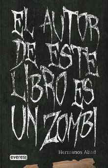 El Autor De Este Libro Es Un Zombi (Narrativa Evere... | Buch | Zustand sehr gut
