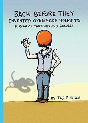 Back Before They Invented Open Face..., Mihelich, Taj L