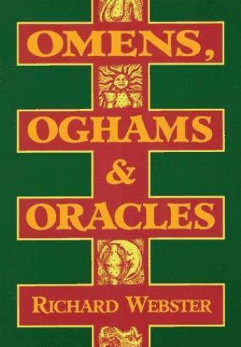 Omens, Oghams and Oracles by Richard Webster (1995, Trade Paperback)