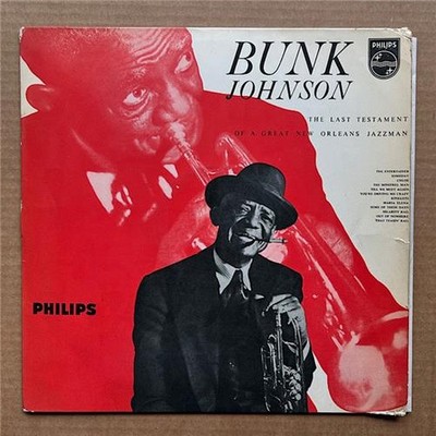 BUNK JOHNSON LAST TESTAMENT OF A GREAT NEW ORLEANS JAZZMAN LP 1958 - Nice clean 